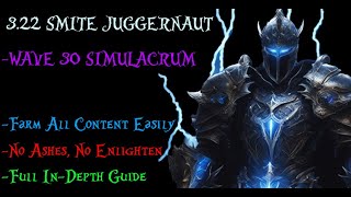 Smite Juggernaut on a budget is insane with this 10c belt - Path of Exile (3.22 Ancestor) Full Guide