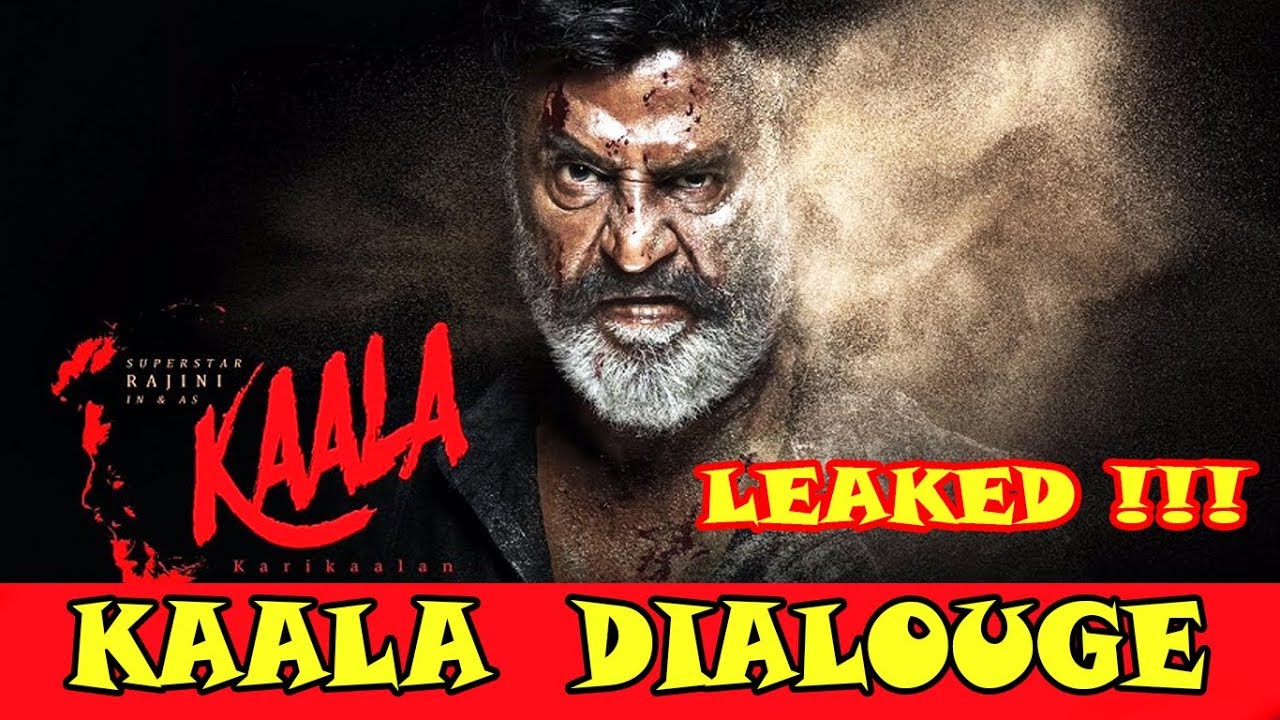 KAALA - Dialogue LEAKED !!! | RajniKanth  (Kaala Karikaala)