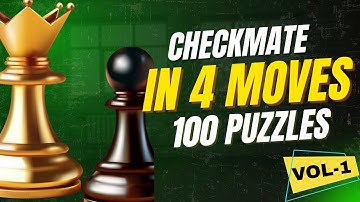 Can You Find the Mate in 4? | 100 Brilliant Chess Puzzles (Vol 1)