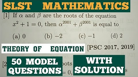 Theory Of Equations || 50 Questions ||SLST MATHEMATICS ||