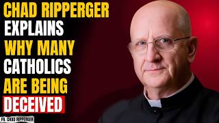 Famous 😨 Chad Ripperger Explains Why Many Catholics Are Being Deceived 😨 Net Worth