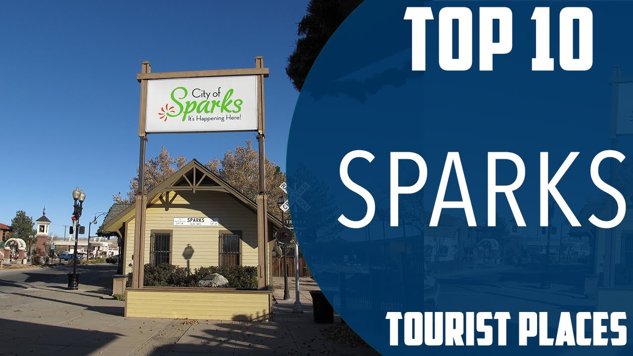 Top 10 Best Tourist Places to Visit in Sparks, Nevada | USA - English