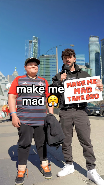 Make me mad take $50