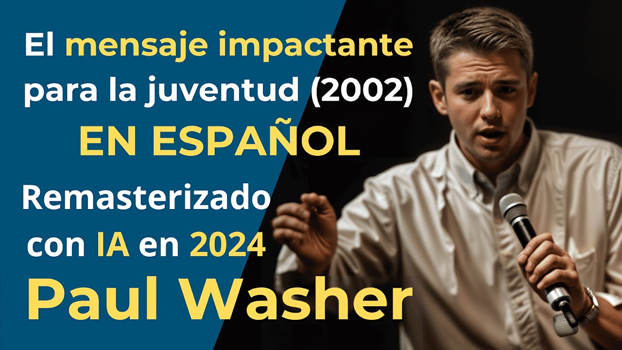 Paul Washer | El mensaje impactante para la juventud (2002) | doblaje al español con IA