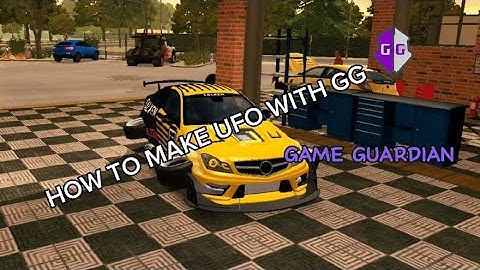 How to make UFO cars with GameGuardian | CAR PARKING MULTIPLAYER