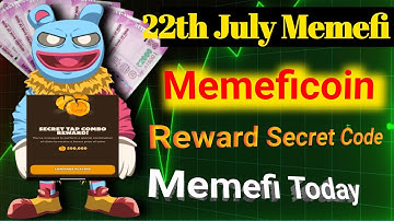 Memefi Secret Combo 22th July l memeficoin reward combo l Memeficoin secret daily l memefi Code