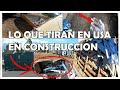 LO QUE TIRAN EN USA CONSTRUCCION -COSAS GRATIS EN EL TRABAJO DE CONSTRUCCION #lavidaenestadosunidos