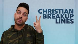 Christian Breakup Lines - John Crist