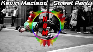 Kevin MacLeod - Street Party - [No Copyright]