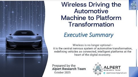 Executive Summary - Wireless Driving the Automotive Machine to Platform Transformation