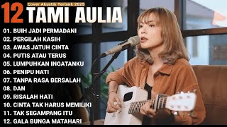 Tami Aulia Full Album - Buih Jadi Permadani | Lagu Viral Tiktok 2026