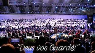 Deus vos guarde - com a participacão do Coral Geral