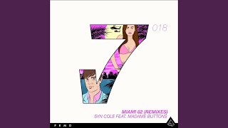 Miami 82 - Syn Cole and Madame Buttons