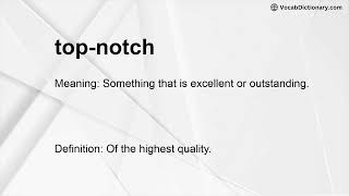 top notch Meaning