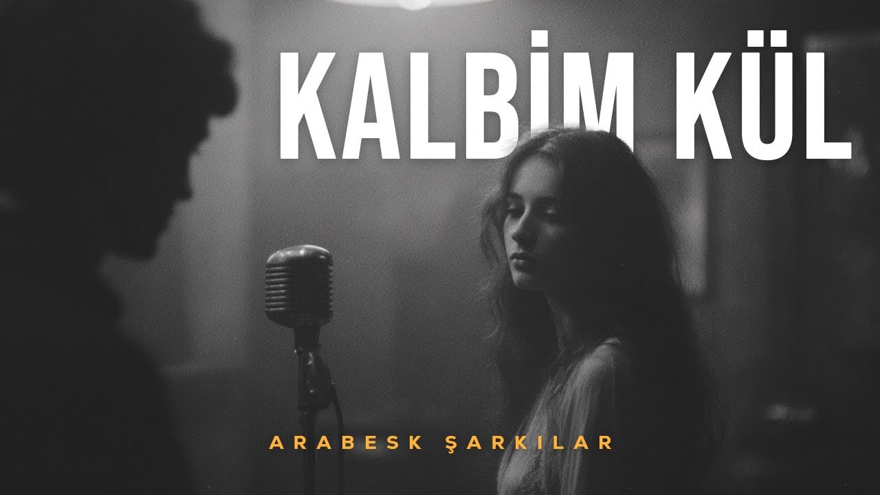 Kalbim Kül | Arabesk Pop Şarkıları 2026 (Geceye Yakışan Müzikler)