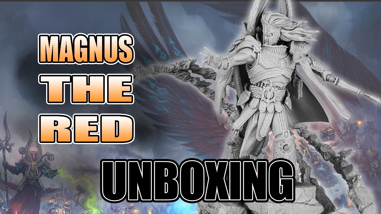 How Big Is He? Magnus The Red Unboxing