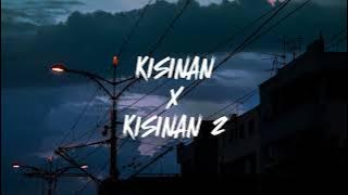 KISINAN - RESTIANADE (COVER) X KISINAN 2 - MASDDDHO 