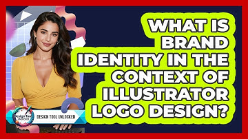 What Is Brand Identity In The Context Of Illustrator Logo Design? - Design Tool Unlocked