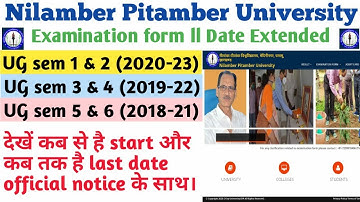 Nilamber Pitamber university exam form date extended ll NPU All semester exam new update 2022 ll