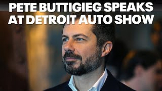 Pete Buttigieg speaks at 2026 Detroit Auto Show