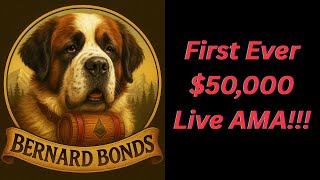 $50,000 DEPOSIT TONIGHT!!! $1,000 WITHDRAWAL!!! Bernard Bonds AMA With AJ!!! DexFi PACA Finance??
