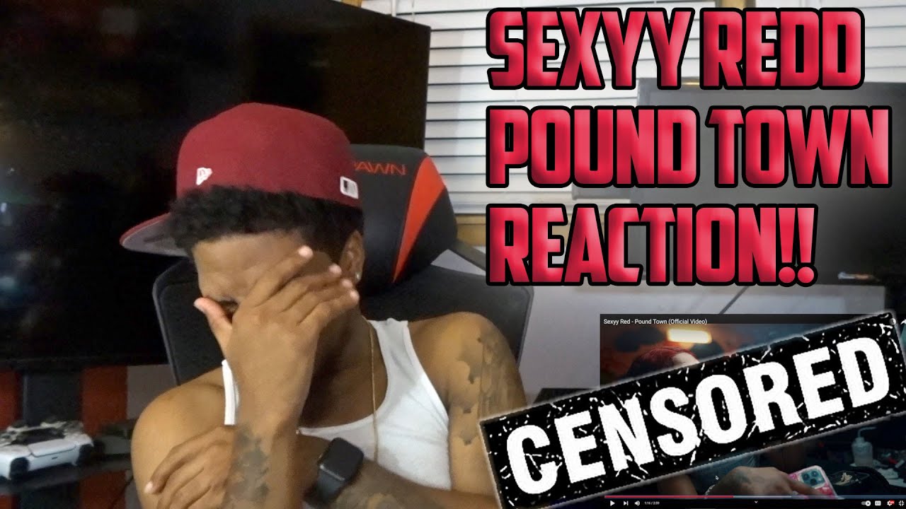 SEXYY RED POUND TOWN MUSIC VIDEO REACTION !!
