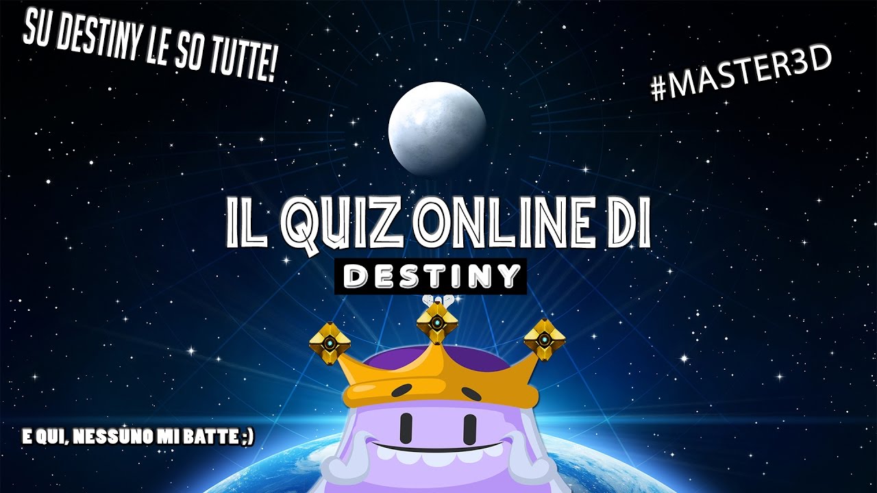 UN QUIZ SU DESTINY Destiny Trivia YouTube