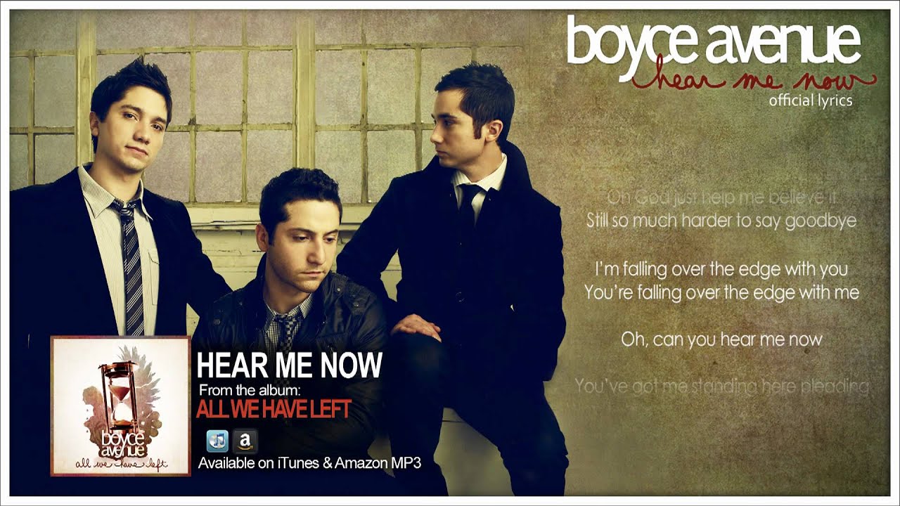 What did you hear me say. Boyce Avenue. Boyce Avenue - all we have left. Boyce Avenue Cod Heart album. Boyce Avenue broken Angel.