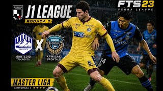🏔️ J1 League Rodada 7 | Montedio Yamagata x Kawasaki Frontale | FTS Master Liga