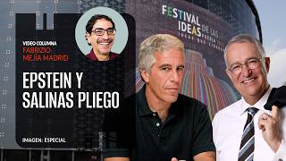 Epstein y Salinas Pliego. Por Fabrizio Mejía