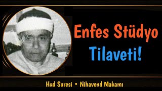 Hud Suresi • Stüdyo Kaydı HD! | Nihavend Makamı • Mustafa İsmail