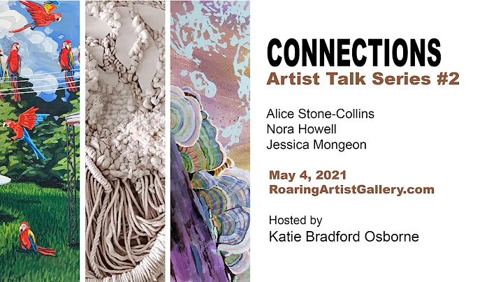 Connections Artist Talk Series #2