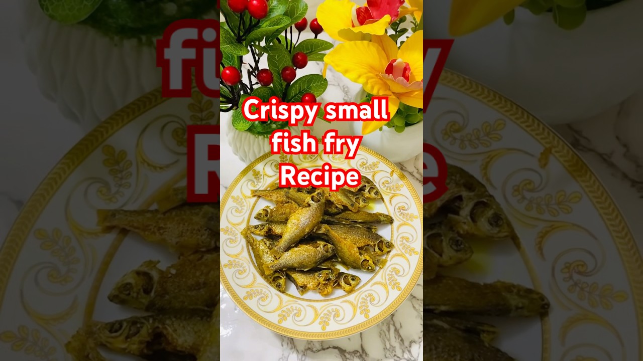 Crispy small fish fry recipe 