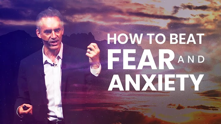 How To Beat Fear And Anxiety | Jordan Peterson | Powerful Life Advice - DayDayNews