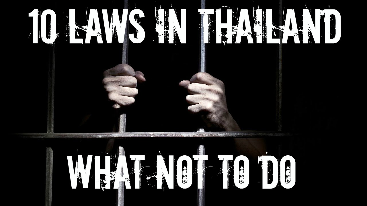 10 LAWS IN THAILAND TO BE AWARE OF! YouTube