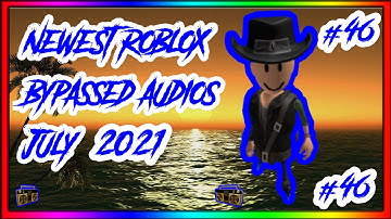 🔥[WORKING✅] NEWEST ROBLOX BYPASSED AUDIOS [LOUD🔊] [RARE] [UNLEAKED] [2021] [#46]🔥