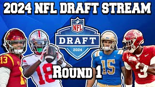 2024 NFL Draft Stream Day 1! (1st Round)