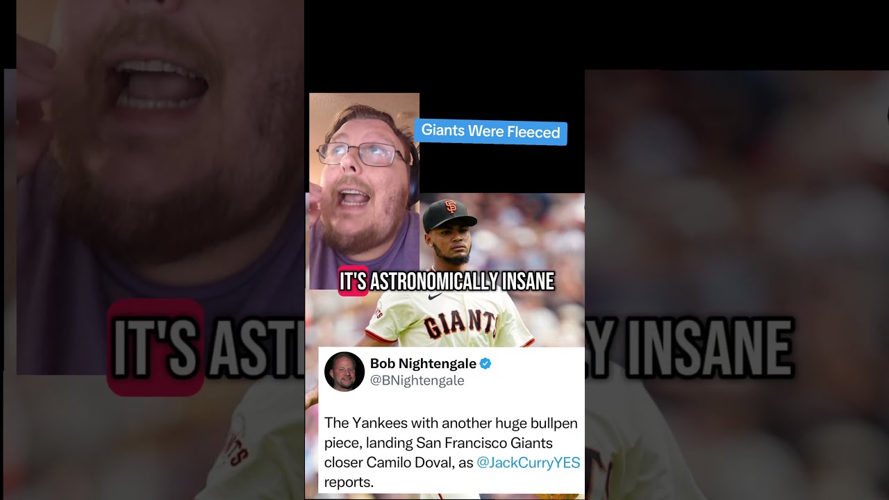 The San Francisco Giants Just Got Fleeced By New York Yankees In Camilo Doval Trade 