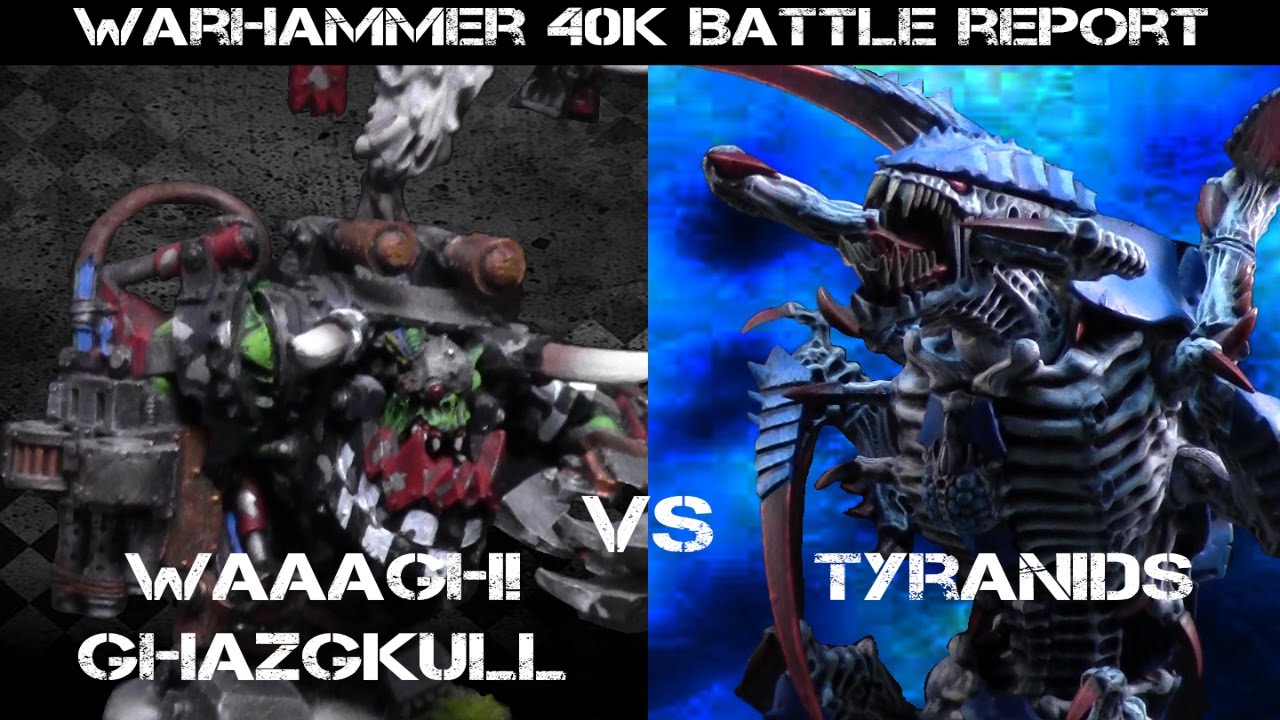 Tyranids vs Waaagh! Ghazghkull 7th ed. Warhammer 40K Battle Report - Jay Knight BatRep 17