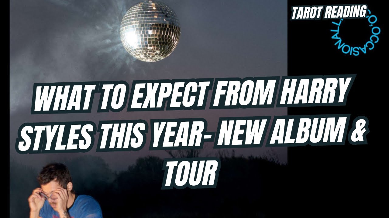 Чего ожидать от Гарри Стайлза в этом году — новый альбом и тур — гадание на картах Таро