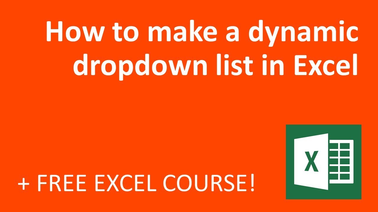 How to make a dynamic dropdown list Excellence in Excel (2018) - YouTube