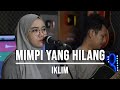 MIMPI YANG HILANG - IKLIM (LIVE COVER INDAH YASTAMI)