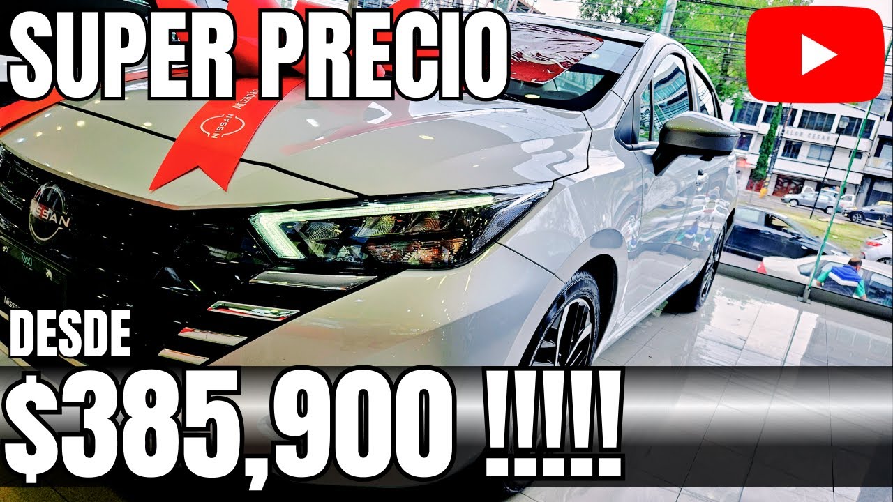 NISSAN VERSA EXCLUSIVE 2025 SUPER PRECIO ESPECIAL *RESEÑA SEDAN 118 HP AUT CVT UPDATE ENERO BLANCO