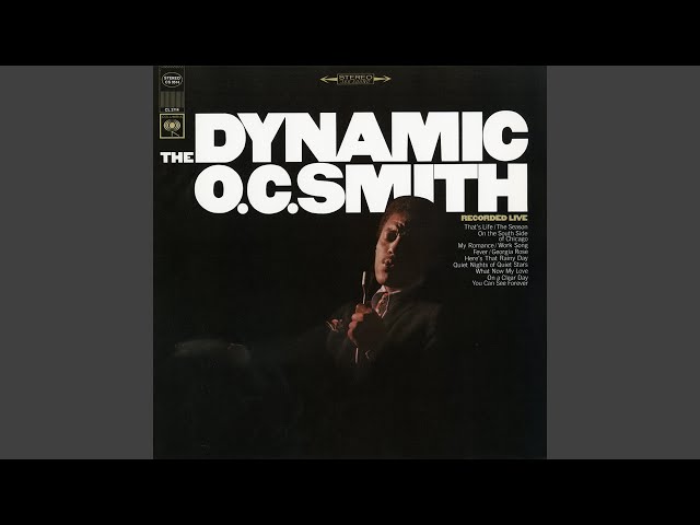 o.c. smith - on a clear day you can see forever