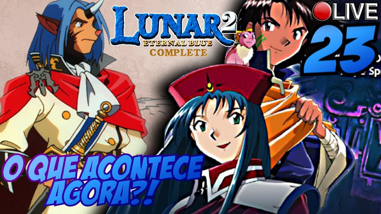 🔴LUNAR 2 Eternal Blue Complete 23 "LUCCIA, ZOPHAR... E agora