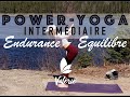 Power yoga  65 min  endurance  quilibre  valrie kinsiologue