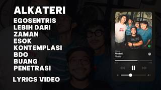 Alkateri - Lirik Video | Top Lagu Terpopuler Alkateri By Spotify