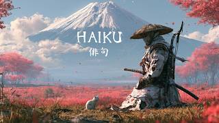 HAIKU — 俳句 — | Japanese Samurai Ambience for Deep Sleep & Relaxation
