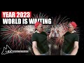 2023 Will Be THE Year (The World Is Open Again)