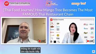 Mango Tree - Hành Trình Trở Thành Thương Hiệu Nhà Hàng Thái Số 1 Thế Giới - VN Franchise